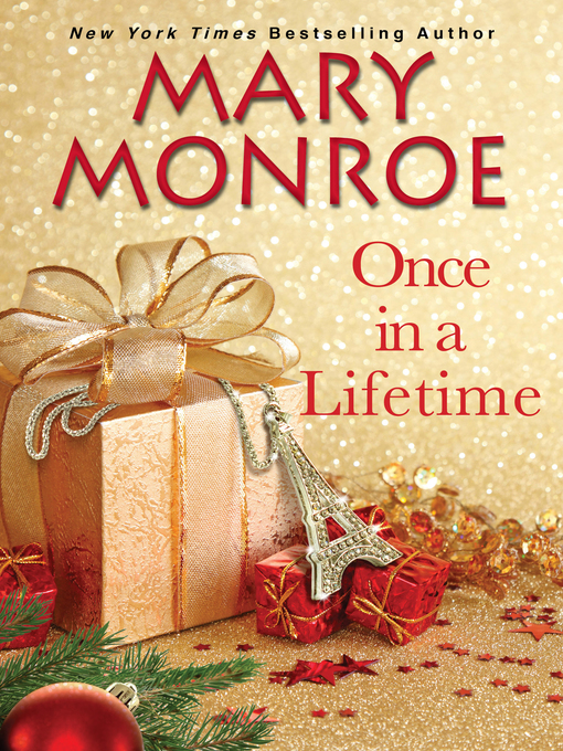 Title details for Once in a Lifetime by Mary Monroe - Available